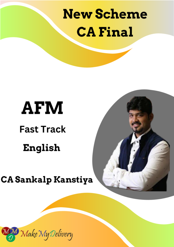CA Final AFM Fast Track New By CA Sankalp Kanstiya May 24