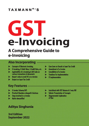 Taxmann GST e-Invoicing A comprehensive Guide Aditya Singhania