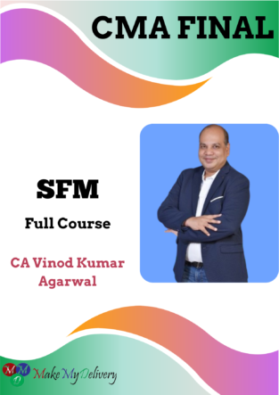 Video Lecture CMA Final Paper 14 SFM By CA Vinod Kumar Agarwal