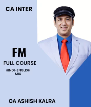 Video Lecture CA Inter Financial Management By Ashish Kalra