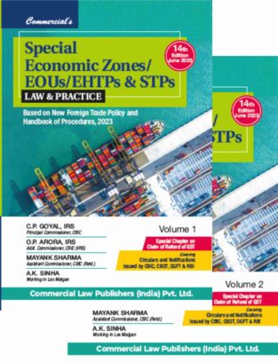 Commercial Special Economic Zones / EOUs / EHTPs & STPs C.P Goyal