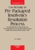Law Relating Pre-Packaged Insolvency Resolution Process By V S Datey
