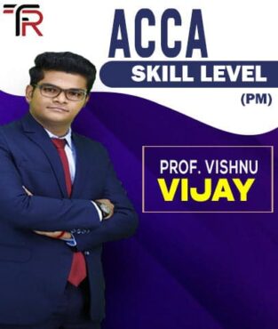 ACCA Skill Level Performance Management (PM) By Vishnu Vijay