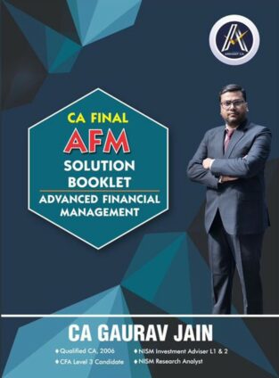 CA Final AFM Solution Booklet Black and White By CA Gaurav Jain