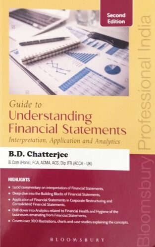 Guide to Understanding Financial Statements By B D Chatterjee