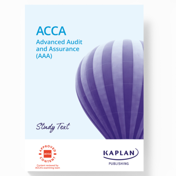 ACCA Professional Advanced Audit and Assurance Study Text