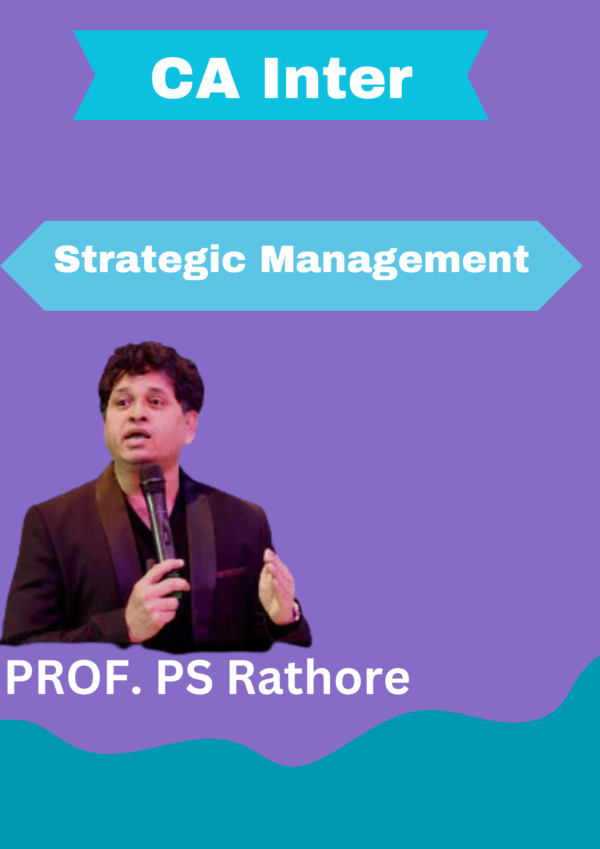 Video Lecture CA Inter Strategic Management PS Rathore