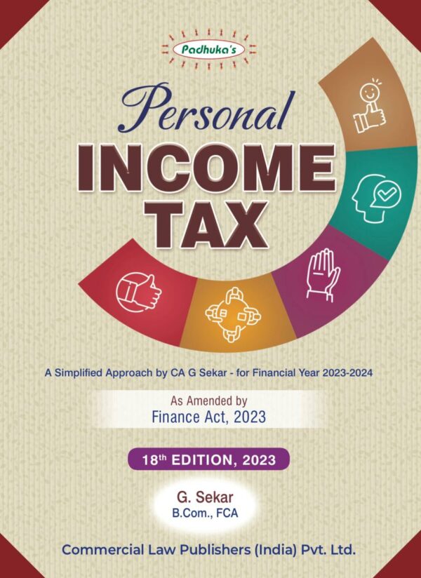 Commercial Padhuka's Personal Income Tax G Sekar Edition April 2023