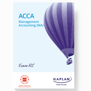 ACCA Knowledge Level Management Accounting (MA) Exam Kit By Kaplan