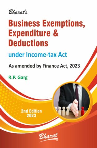 Bharat Business Exemptions Expenditure & Deductions By R.P. Garg