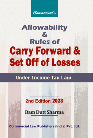 Carry Forward And Set Off of Losses By Ram Dutt Sharma