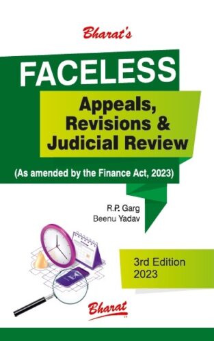 Appeals Revisions Rectifications Faceless Scheme By R.P.Garg