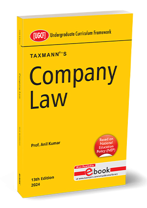 Taxmann Company Law UGCF By Anil Kumar Edition 2024