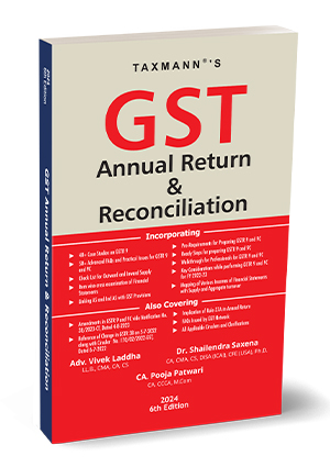 GST Annual Return & Reconciliation Vivek Laddha Pooja Patwari