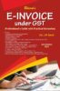 Bharat E-Invoice under GST By CA. J.P. Saraf Edition June 2023