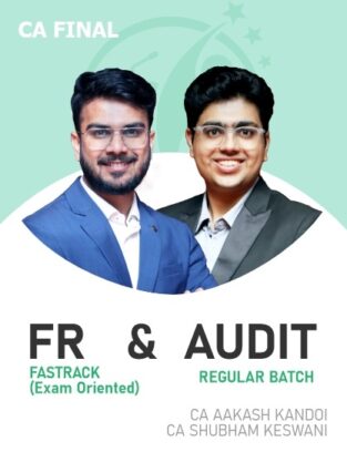 CA Final FR and Audit By CA Aakash Kandoi and CA Shubham Keswani