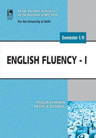 English Fluency - I (NEP 2020 for the University of Delhi) By Pooja Khanna