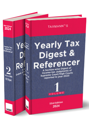 Taxmann Yearly Tax Digest & Referencer ( Set of 2 volumes) Edition 2024