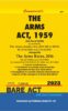 Arms Act 1959 Alongwith Rules 2016 Bare Act Edition 2023