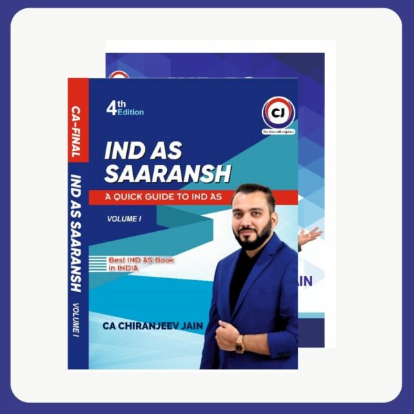 CA Final FR Q/B and IND AS Saaransh Book By CA Chiranjeev Jain