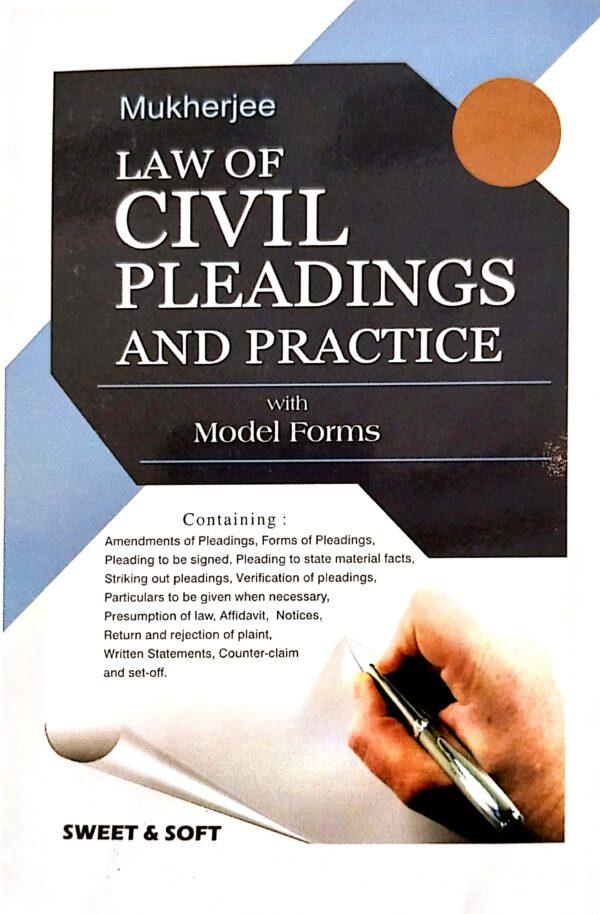 Law Of Civil Pleadings And Practice Model Forms By Mukherjee