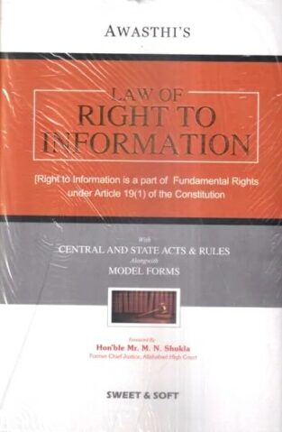 Sweet & Soft Law of Right to Information By M N Shukla