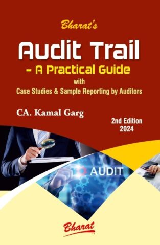 Bharat Audit Trail - A Practical Guide By CA. Kamal Garg