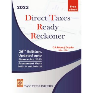 Tax Publisher Direct Taxes Ready Reckoner By CA Manoj Gupta