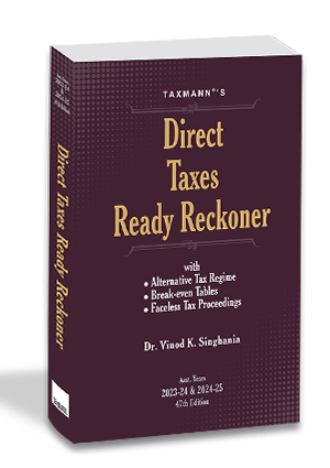 Direct Taxes Ready Reckoner Vinod K Singhania Edition 2023