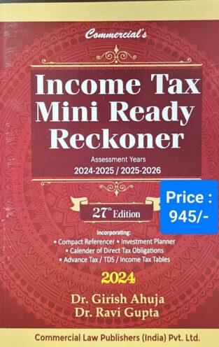 Commercial Income Tax Mini Ready Reckoner By Dr Girish Ahuja