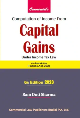Computation of Income from Capital Gains By Ram Dutt Sharma