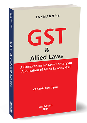 GST & Allied Laws By A Jatin Christopher Edition May 2024