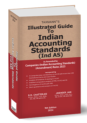 Illustrated Guide to Indian Accounting Standards By B D Chatterjee