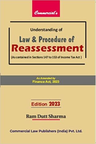 Law and Procedure of Reassessment By Ram Dutt Sharma