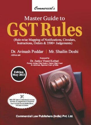 Commercial Master Guide to GST Rules By Dr. Avinash Poddar