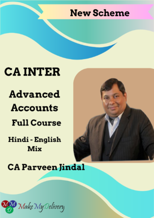 CA Inter Advance Accounts Parveen (New) Jindal May 2024 Exam