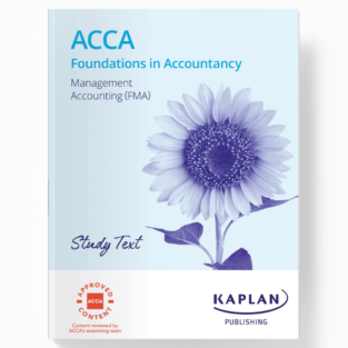 ACCA Foundation Level Management Accounting (MA) Study Text