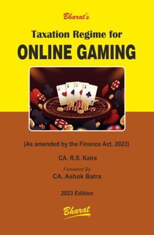 Bharat Taxation Regime for Online Gaming CA. R.S. Kalra