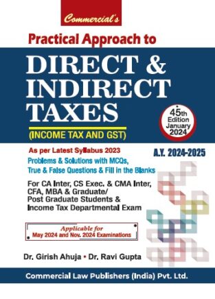 Practical Approach to Direct & Indirect Taxes Girish Ahuja May 24