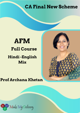 CA Final SFM / AFM Full Course Archana Khetan May 24 Exam