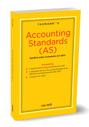 Taxmann Accounting Standards (AS) Edition August 2023