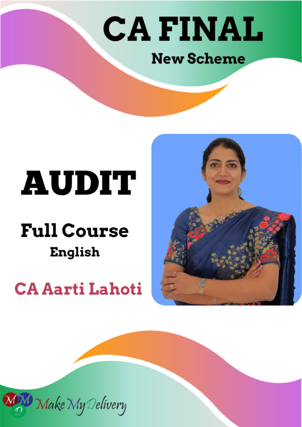 Video Lecture CA Final Auditing Regular Batch By CA Aarti Lahoti