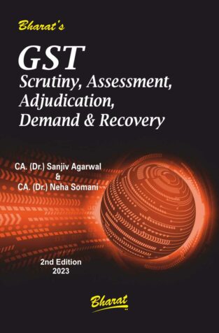 G S T Scrutiny Assessment Adjudication By Sanjiv Agarwal