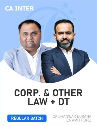 CA Inter Law and DT By CA Amit Popli and CA Bhanwar Borana