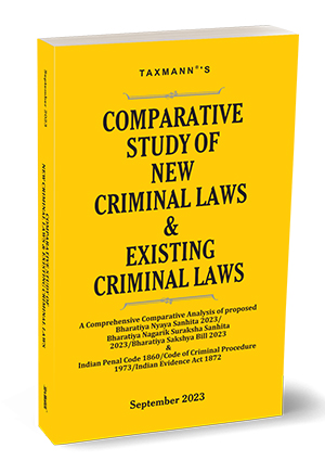 Comparative Study of New Criminal Laws & Existing Criminal Laws