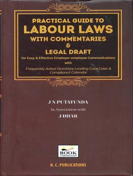 Practical Guide To Labour Laws By J N Putatunda