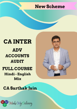 CA Inter Advanced Accounts and Audit New Syllabus Sarthak Jain