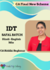 CA Final IDT Safal Batch By CA Riddhi Baghmar May 2024