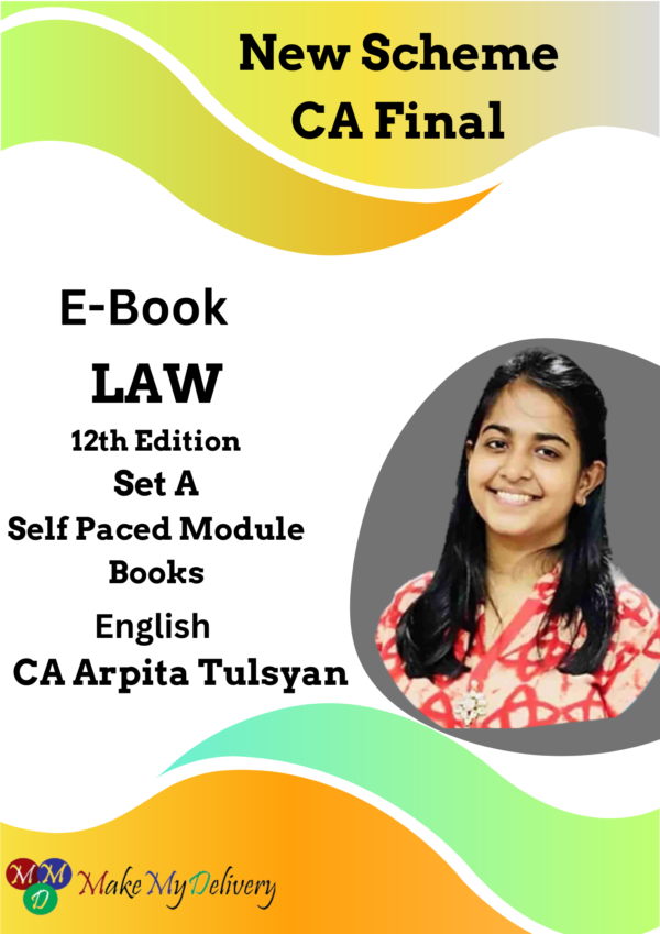 CA Final Law Set A Self Paced Modules Books By Arpita Tulsyan