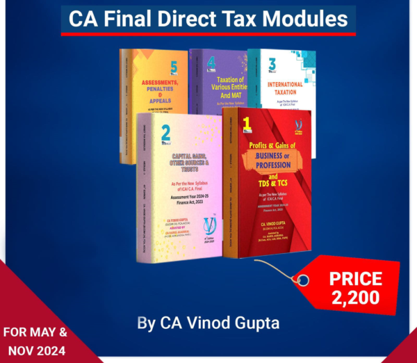 CA Final Direct Taxes Modules Vinod Gupta May 2024 Exam